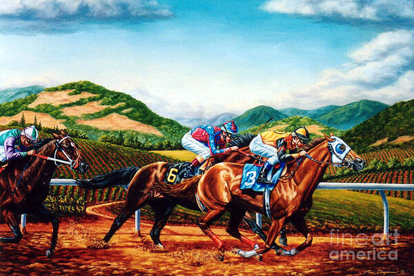 Horse Racing Poster featuring the painting Racing in the Wine Country by Tom Chapman