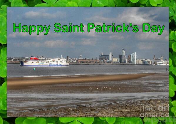 Irish Ferry Poster featuring the photograph Saint Patrick's Greeting Across The Mersey by Joan-Violet Stretch