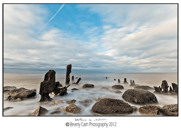 Groynes Poster featuring the photograph What Remains by B Cash