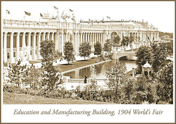 Manufacturing Building Poster featuring the photograph Education and Manufacturing Buildings, 1904 World's Fair #1 by A Macarthur Gurmankin
