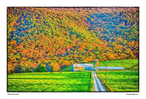 Fall Poster featuring the photograph Fall on the Farm by R Thomas Berner