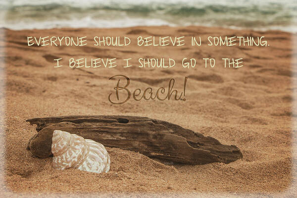 Sand Poster featuring the photograph Go to the Beach by Teresa Wilson