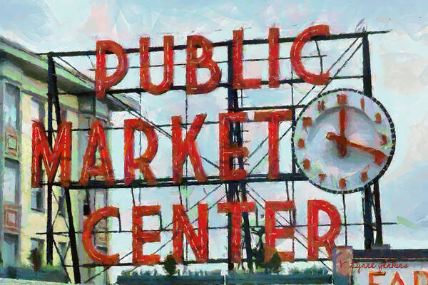 Seattle Poster featuring the painting Public Market Center by Lynne Jenkins