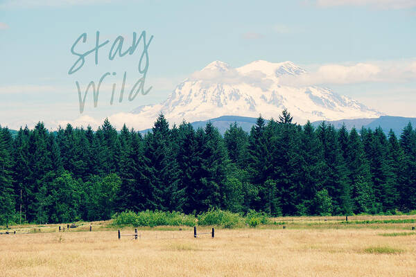 Landscape Poster featuring the photograph Stay Wild by Robin Dickinson
