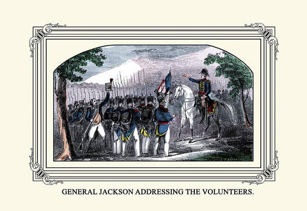 Andrew Jackson Poster featuring the painting General Jackson Addressing the Volunteers by William Croome