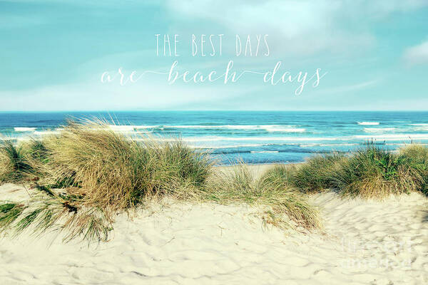 Beach Poster featuring the photograph The best days are beach days by Sylvia Cook