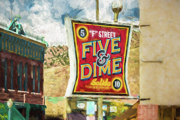 © 2014 Lou Novick All Rights Revered Poster featuring the photograph Five and Dime Salida by Lou Novick