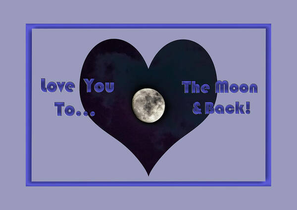Susan Molnar Poster featuring the photograph Love You To The Moon And Back by Susan Molnar