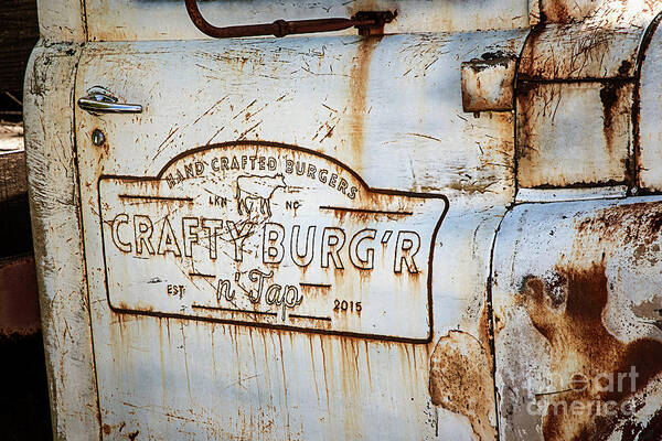 Crafty Poster featuring the photograph Rusty Crafty Burger Truck by Amy Dundon