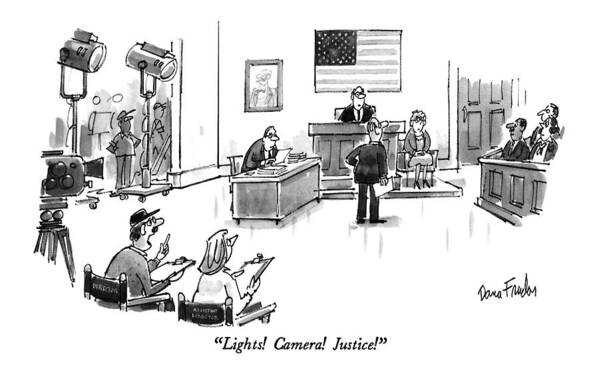 Entertainment Poster featuring the drawing Lights! Camera! Justice! by Dana Fradon