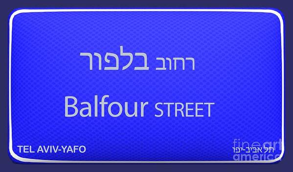 Tel Aviv Poster featuring the digital art Balfour street by Humorous Quotes