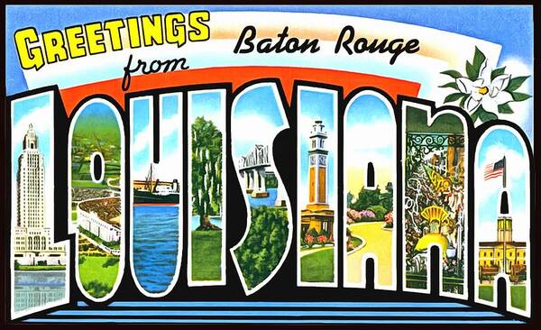 Vintage Collections Cites And States Poster featuring the photograph Greetings From Baton Rouge Louisiana by Vintage Collections Cites and States