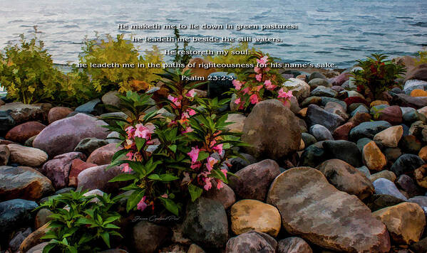 Rocky Shores Poster featuring the photograph Rocky Shores of Lake St. Clair- Michigan Psalm 23 2-3 by Joann Copeland-Paul