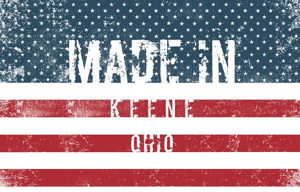 Keene Poster featuring the digital art Made in Keene, Ohio #Keene #Ohio by TintoDesigns