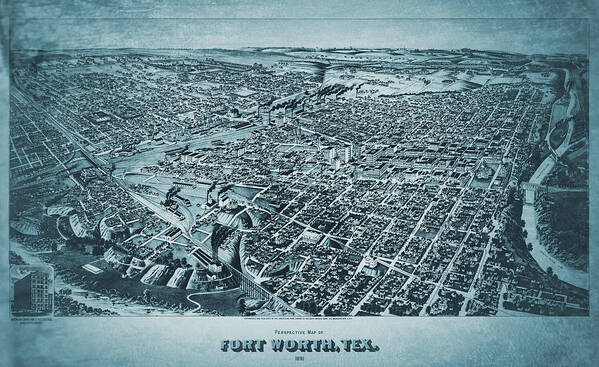 Forth Worth Poster featuring the photograph Fort Worth Texas Birds Eye View Vintage Map 1891 Cool Blue by Carol Japp