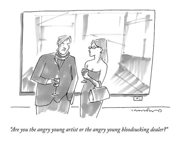 Art Poster featuring the drawing Are You The Angry Young Artist Or The Angry Young by Michael Crawford