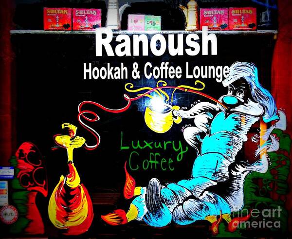  Poster featuring the photograph Ranoush Hookah and Coffee Lounge by Kelly Awad