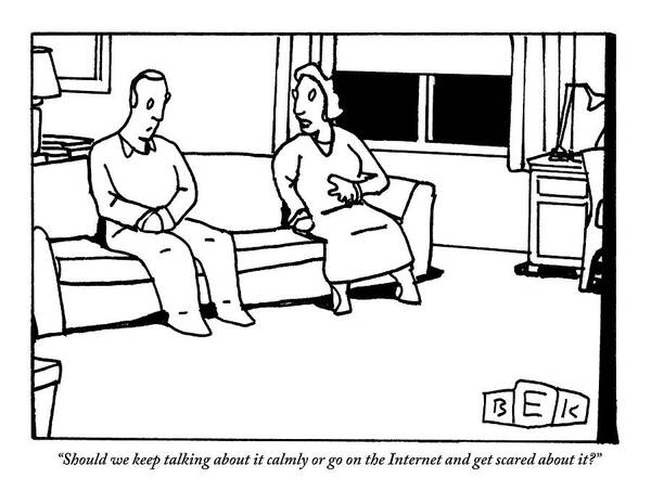 Internet Poster featuring the drawing A Husband And Wife Sit On The Sofa by Bruce Eric Kaplan