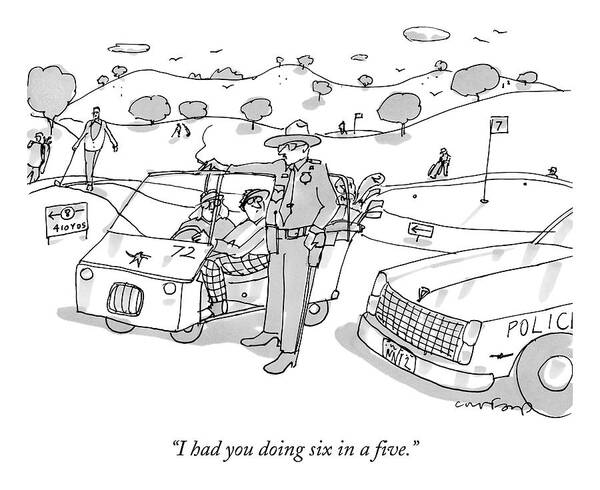 Speeding Ticket Poster featuring the drawing A State Trooper Stops A Golf Cart On A Golf by Michael Crawford