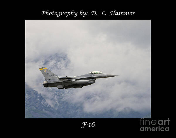 Vehicles Poster featuring the photograph F-16 by Dennis Hammer