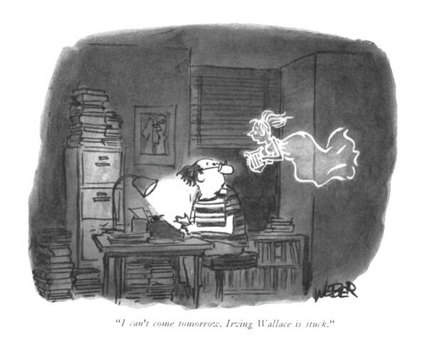 74751 Rwe Robert Weber (muse To Man Sitting Late At Night At His Typewriter Trying To Write.) Author Authors Bestseller Block Book Books Bookshelf Bookshelves Creative Desk Glasses Inspiration Lamp Lamplight Late Literary Literature Man Manuscript Muse Night Of?ce Publishing Shirt Sitting Striped Trying Typewriter Typing Work Working Write Writer Writer's Writers Writing Poster featuring the drawing I Can't Come Tomorrow. Irving Wallace Is Stuck by Robert Weber