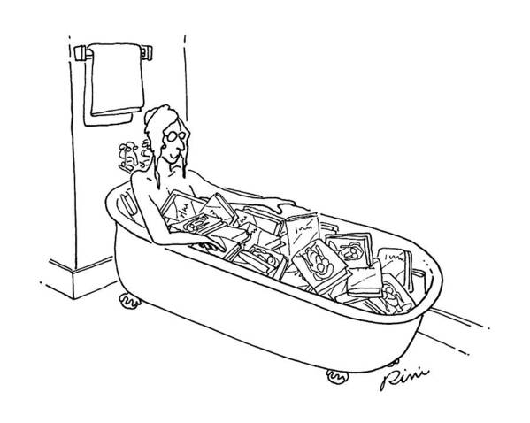 No Caption
Woman Sits In Bathtub And Is Covered With Books Instead Of Water. 
No Caption
Woman Sits In Bathtub And Is Covered With Books Instead Of Water. 
Bathing Poster featuring the drawing New Yorker June 26th, 1995 by J.P. Rini