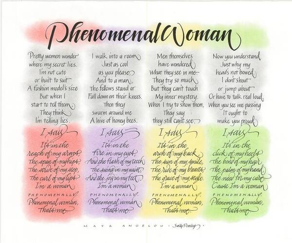 Calligraphy Poster featuring the drawing Phenomenal Woman by Sally Penley