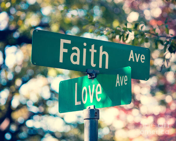 Faith Poster featuring the photograph Signs of Faith and Love by Sonja Quintero