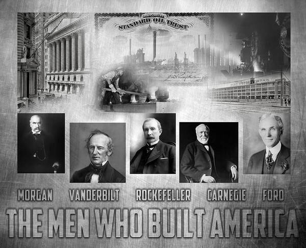 Jp Morgan Poster featuring the digital art The Men Who Built America by Peter Chilelli