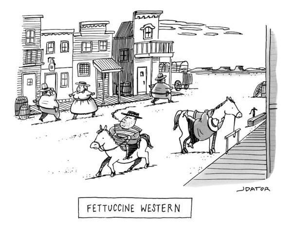 Fettuccini Western Poster featuring the drawing Fettuccini Western by Joe Dator