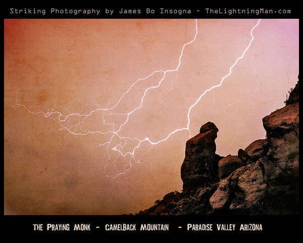 'praying Monk' Poster featuring the photograph Praying Monk Camelback Mountain Lightning Monsoon Storm Image TX by James BO Insogna