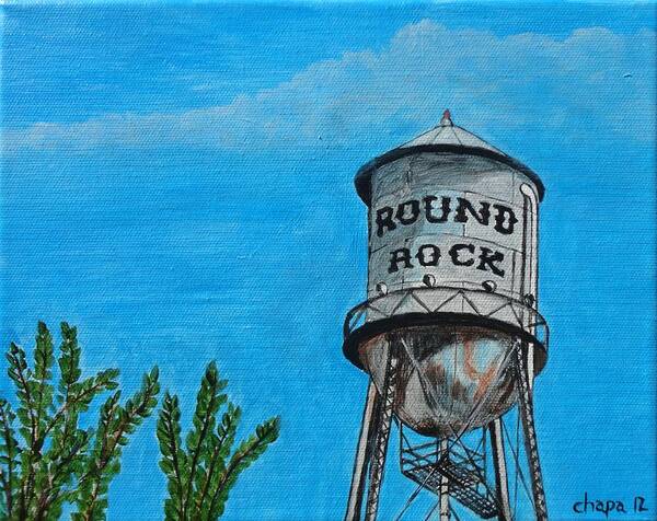  Poster featuring the painting Round Rock Texas by Manny Chapa