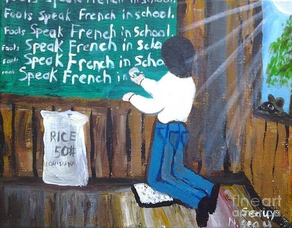 Fools Speak French In School Poster featuring the painting Fools Speak French In School by Seaux-N-Seau Soileau