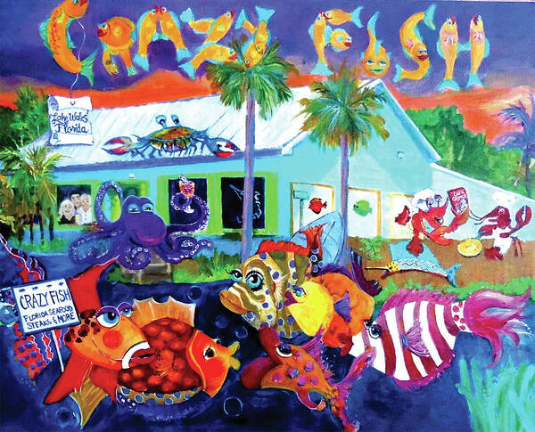 Crazy Fish Restaurant Poster featuring the painting Happy Times at the Crazy Fish by Linda Kegley