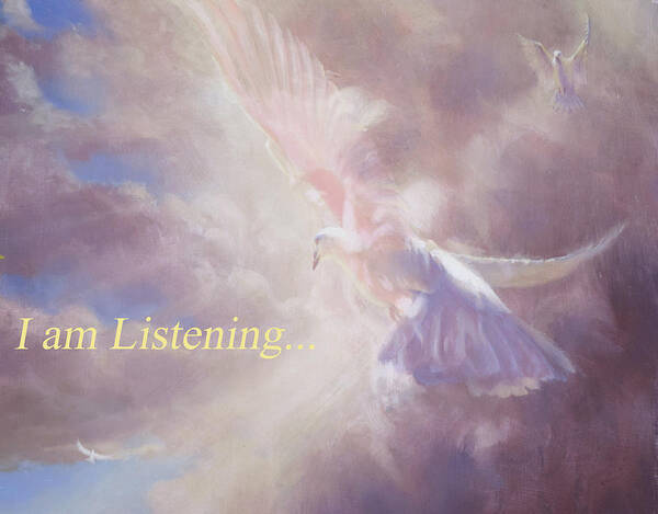 Holy Poster featuring the painting I am Listening by Graham Braddock