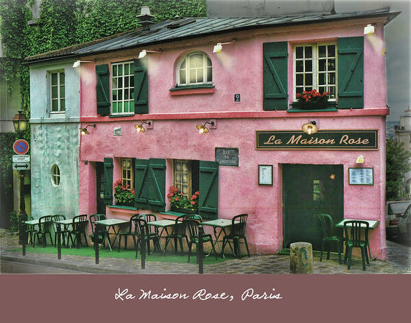 Paris Poster featuring the photograph La Maison Rose - Paris by Ted Lang