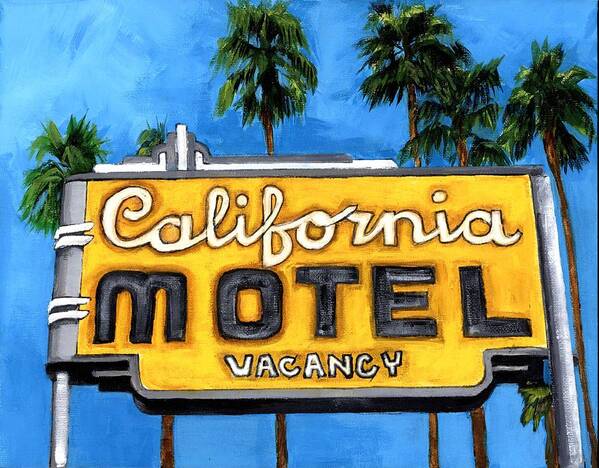 Sign Poster featuring the painting Motel California by Debbie Brown