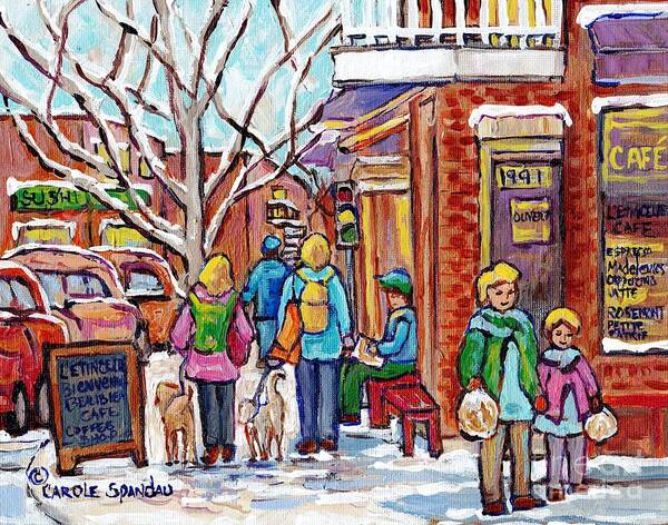 Montreal Poster featuring the painting Rosemont Petite Patrie Montreal Art Winter Montreal Painting L'etincelle Cafe Rue Beaubien C Spandau by Carole Spandau