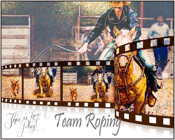 Artwork Poster featuring the digital art Team Roping by Janice OConnor