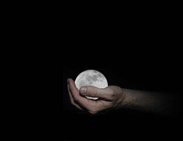 Whole Poster featuring the digital art You've Got the Whole Moon in Your Hand by Pelo Blanco Photo