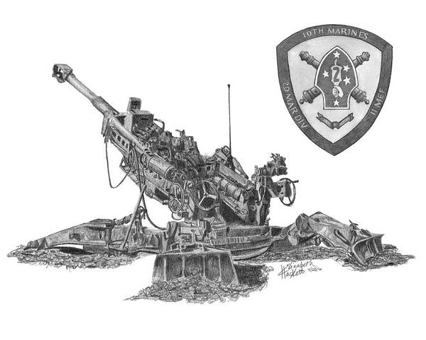 777 10th Marines Marine Howitzer 2ndmardiv Iimef Division Expeditionary Force 2nd Arty Party Guns Cannon Military Equipment Elizabeth Hackett Betsy Logo Hand Drawn Handdrawn Original Graphite Poster featuring the drawing 10th Marines 777 by Betsy Hackett