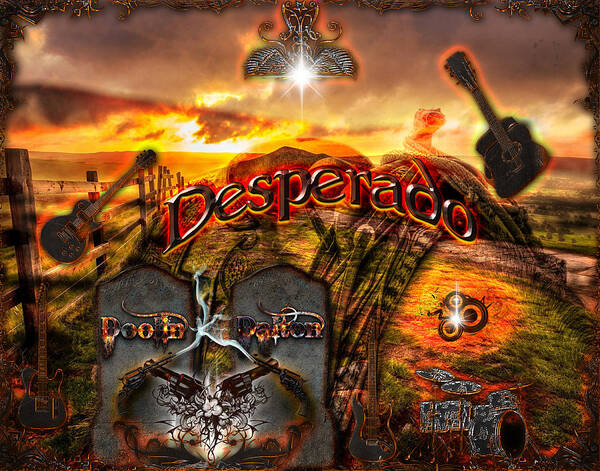 Desperado Poster featuring the digital art Desperado by Michael Damiani
