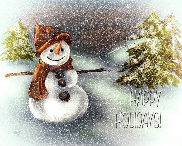 Happy Holidays Poster featuring the digital art Happy Snowman Happy Holidays by Lois Bryan