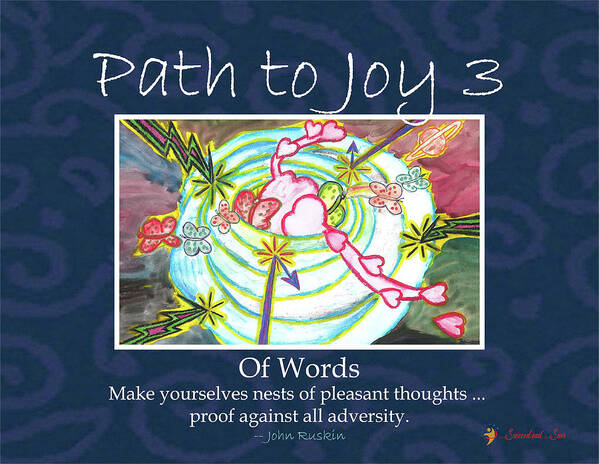 Nest Poster featuring the mixed media Paths to Joy 3 - Words by Sandra Ford