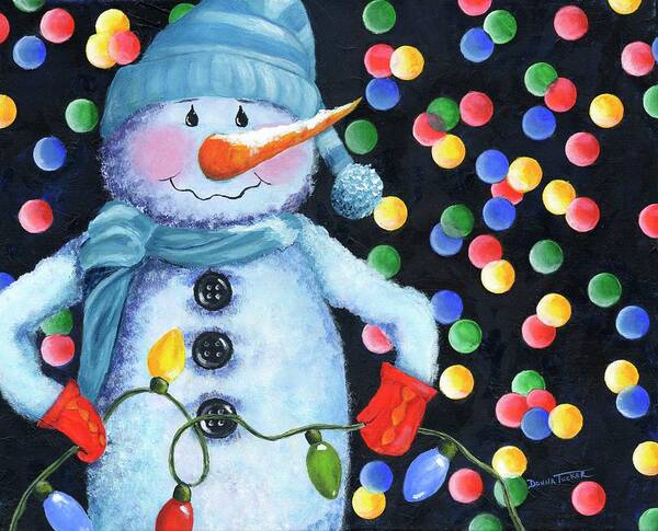 Snowman Poster featuring the painting Snowie with Twinkling Lights by Donna Tucker