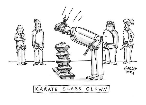 Karate Class Clown Poster featuring the drawing Karate Class Clown by Farley Katz