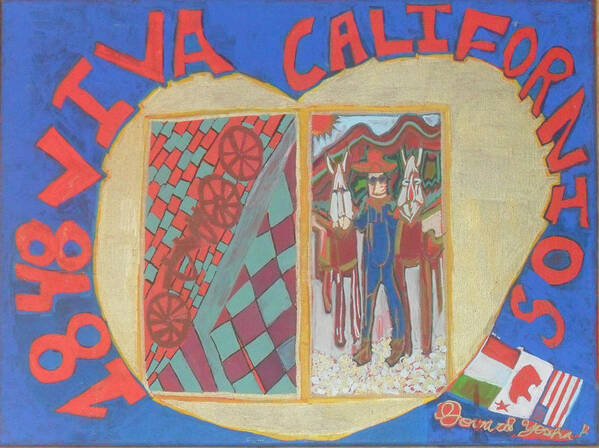 Sign Art Poster featuring the painting 1848 Viva Californios by Howard Yosha