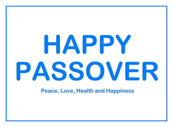 Passover Poster featuring the photograph Happy Passover #6 by John Shiron