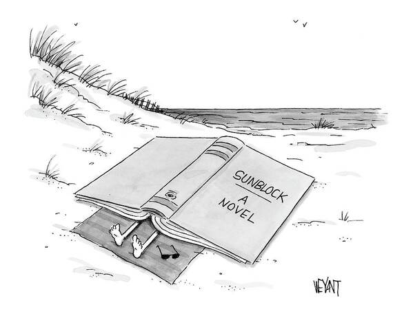 Beach Seashore Books Summer Seasons 

(person Lying On Beach Blanket Covered By A Giant Book Called Poster featuring the drawing New Yorker August 9th, 2004 by Christopher Weyant