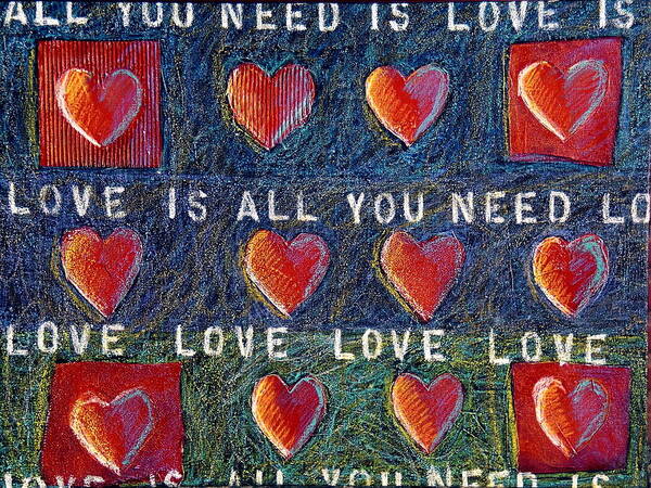Love Poster featuring the mixed media All You Need Is Love 2 by Gerry High